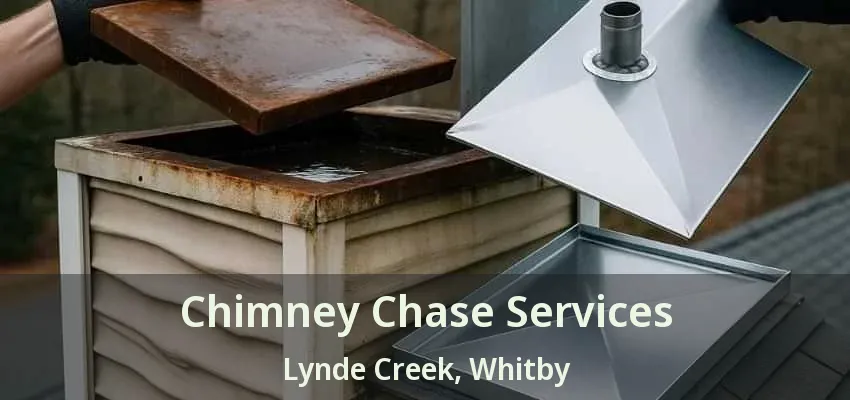 Chimney Chase Services Lynde Creek, Whitby - ON