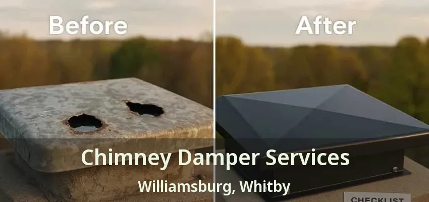Chimney Damper Services Williamsburg, Whitby - ON