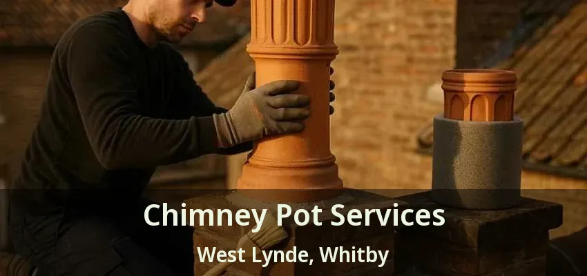 Chimney Pot Services West Lynde, Whitby - ON