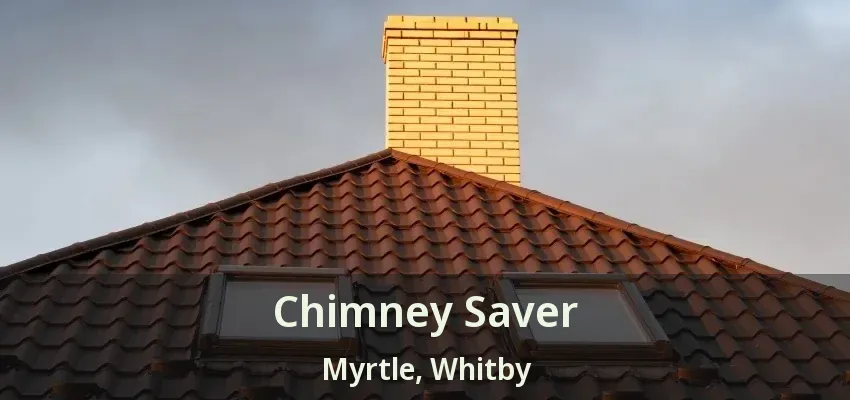 Chimney Saver Myrtle, Whitby - ON