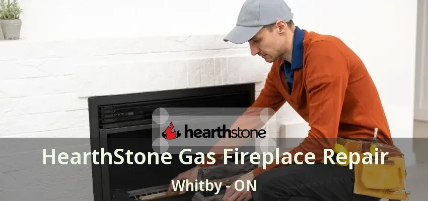 HearthStone Gas Fireplace Repair Whitby - ON