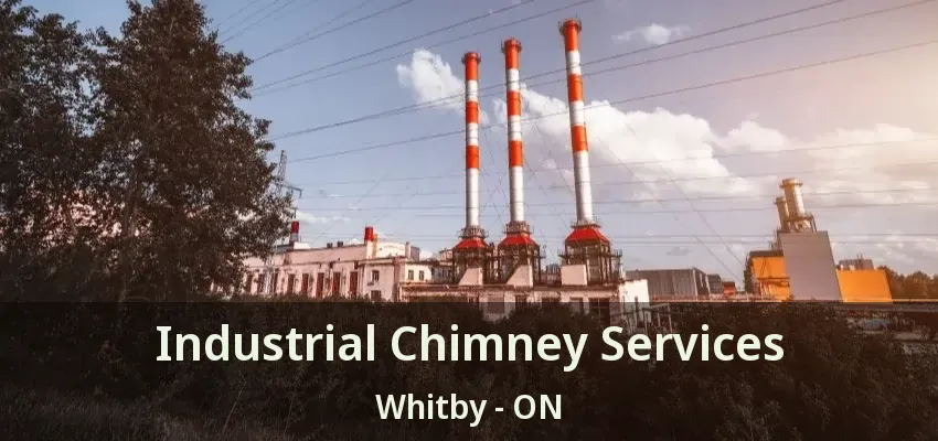 Industrial Chimney Services Whitby - ON