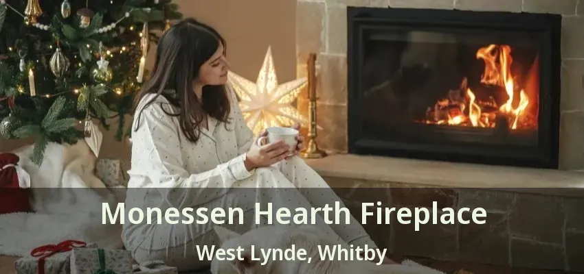 Monessen Hearth Fireplace West Lynde, Whitby - ON